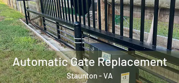 Automatic Gate Replacement Staunton - VA