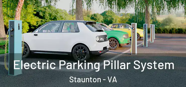  Electric Parking Pillar System Staunton - VA