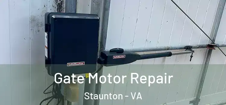 Gate Motor Repair Staunton - VA