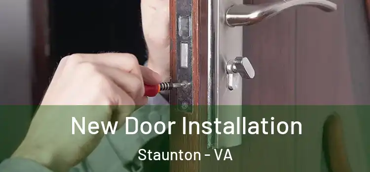  New Door Installation Staunton - VA